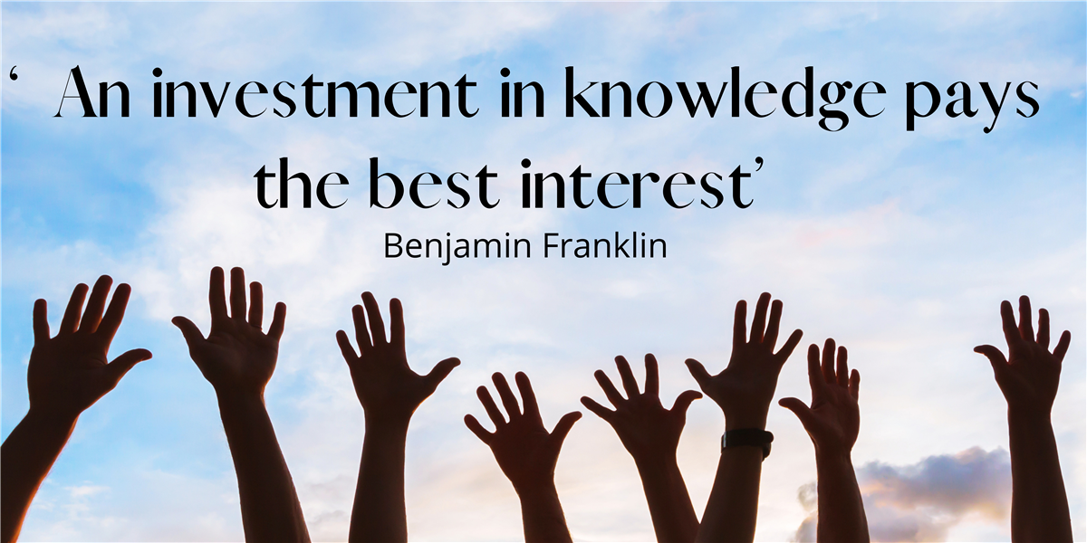an investment in knowledge pays the best interest - Benjamin franklin